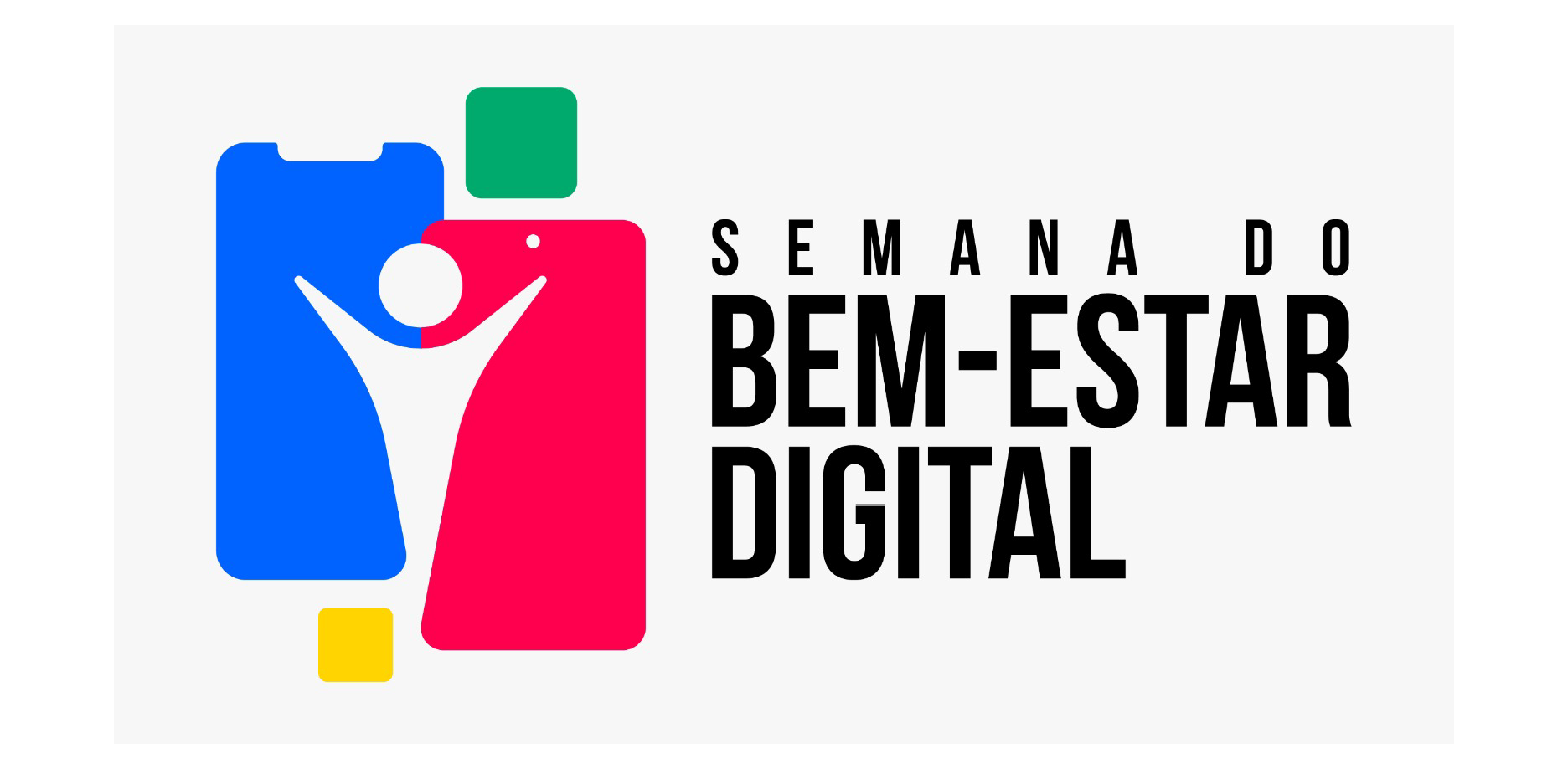 Semana do Bem-Estar Digital